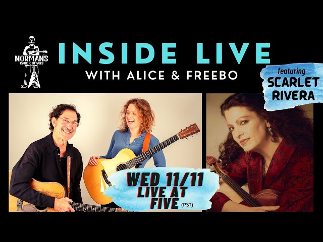INSIDE LIVE with Alice & Freebo feat. Scarlet Rivera