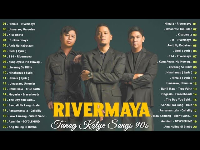 Rivermaya Songs 🎵 Top OPM Songs 2024 🎵 Top Mix Songs 2024