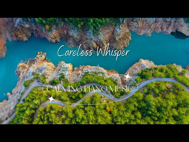 Careless Whisper - Piano Music with Rain & Thunder Sounds for Sleep, Relaxing