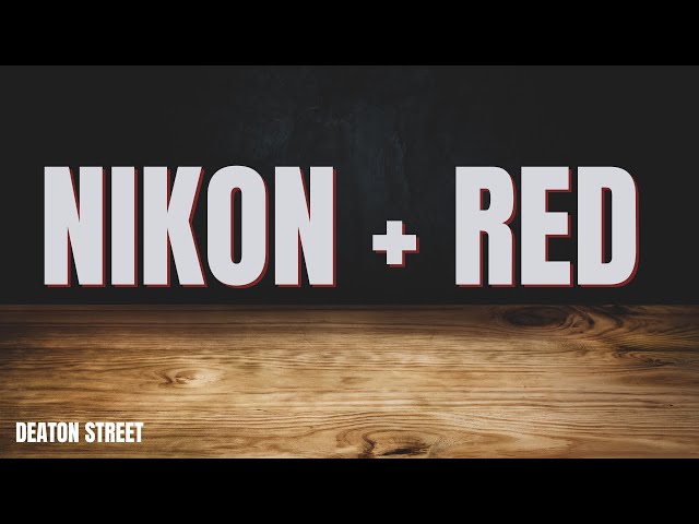 Nikon Buys RED: What does it mean for prosumers? | Deaton Street