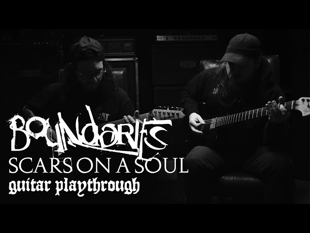 Boundaries - Scars On A Soul (Guitar Playthrough)