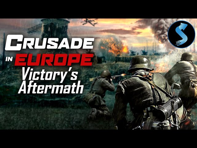Crusade in Europe | S1Ep23 | Victory's Aftermath | Omar Bradley | Winston Churchill
