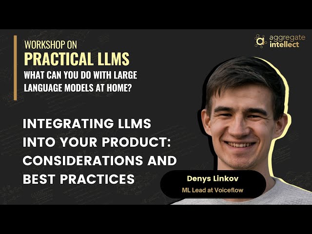 Integrating LLMs into Your Product: Considerations and Best Practices