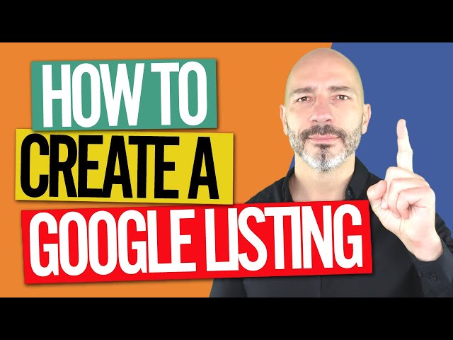 How to create a Google My Business listing (the right way)