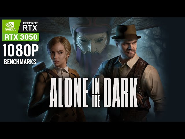 Nvidia RTX 3050 Alone in The Dark | 1080p Gameplay Benchmark