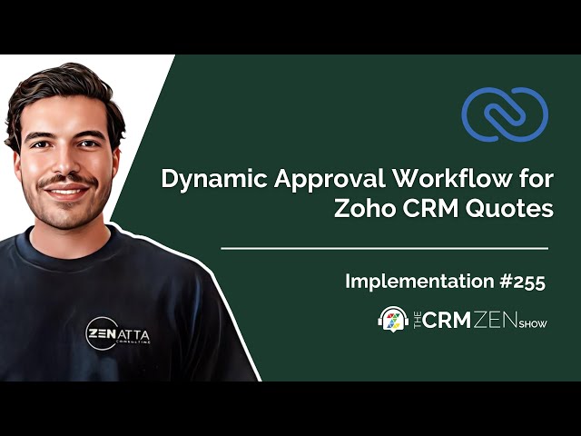 Dynamic Approval Workflow for Zoho CRM Quotes