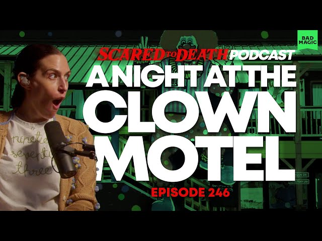 Scared to Death | A Night At The Clown Motel