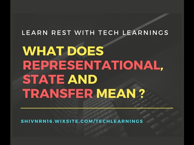 What's the meaning of REST (Representational State Transfer)
