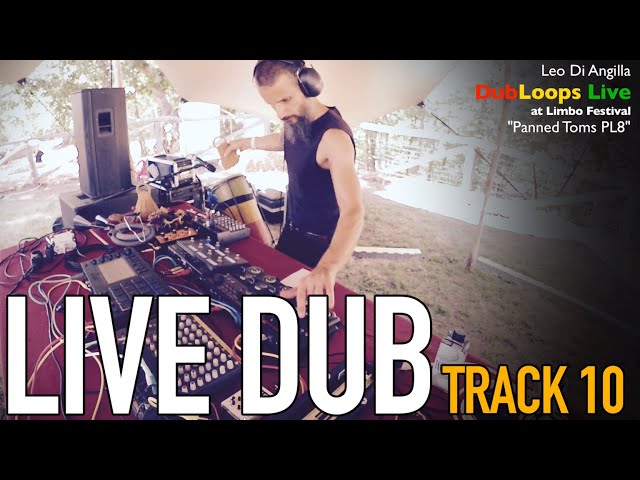 Live Dub Performance: Track 10 - Panned Toms PL8 (Live)