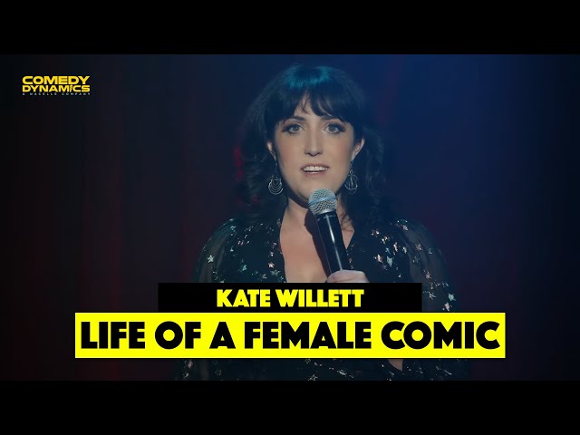 Life of a Female Comic - Kate Willett