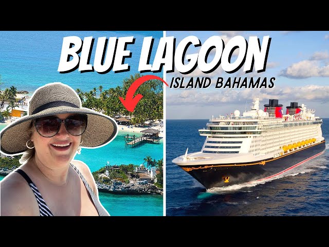 BLUE LAGOON Island - Nassau - Disney Dream Cruise