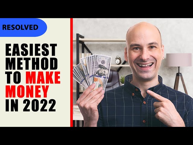 How To Make Money Online 2022 | Easiest Method To Earn Money Online 2022