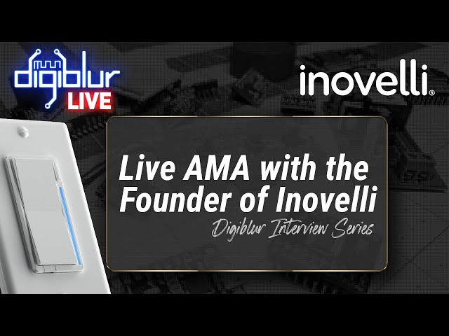 digiblurDIY LIVE AMA with the Inovelli Founder