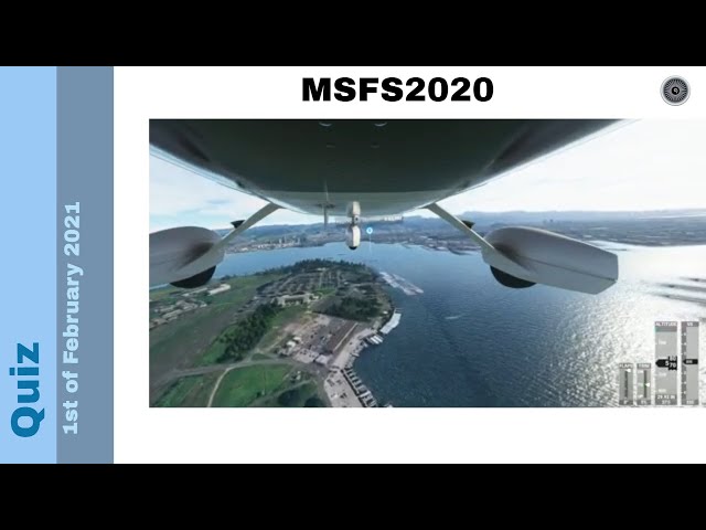 Flight Simulator 2020 - Quiz - 1st February 2021