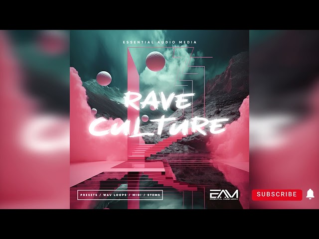 EAM - Rave Culture (Construction Kits | Sample Pack)
