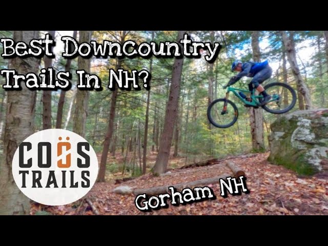 Best Downcountry trails in NH?  COOS Trails Gorham NH