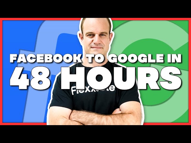 Facebook Ads to Google Ads IN JUST 48 HOURS! 😲