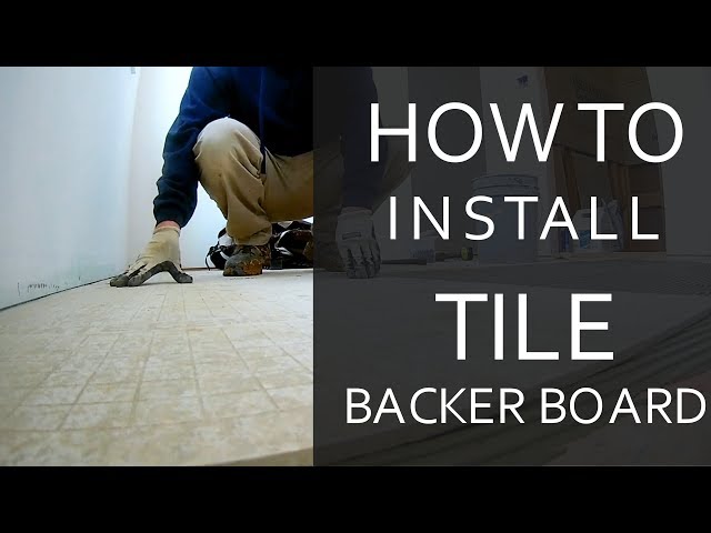 How to Install Tile Backer Board