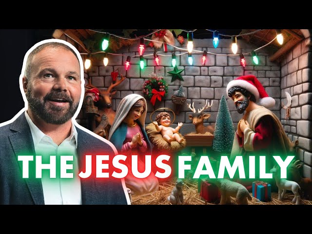 What Was Jesus' Family Like?