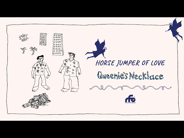 Horse Jumper of Love - “Queenie's Necklace” (Official Audio)