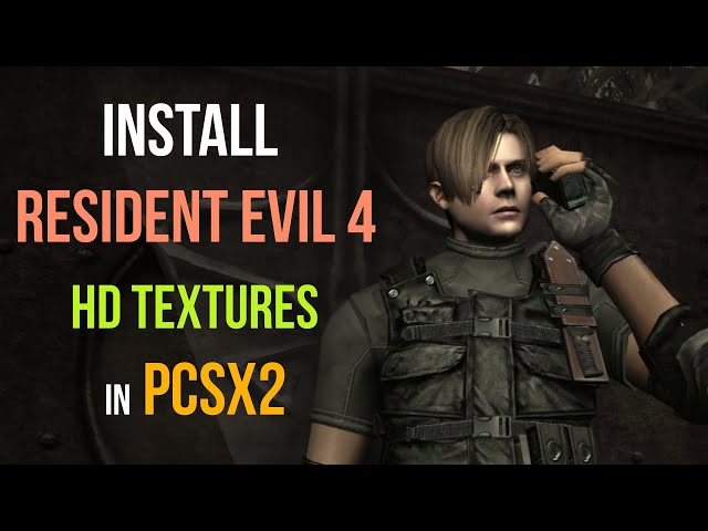 How to Install Resident Evil 4 HD Textures in PCSX2
