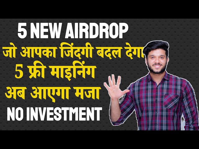 5 New Mining Airdrop || New Crypto Mining Free AirDrop In Hindi || By Mansingh Expert ||