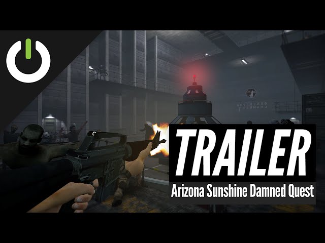 Arizona Sunshine The Damned DLC On Oculus Quest Trailer (Vertigo Games)