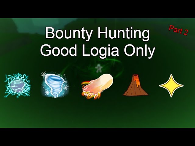 Bounty Hunting using GOOD LOGIA fruits (Part 2) | Blox Fruits Hunting #40
