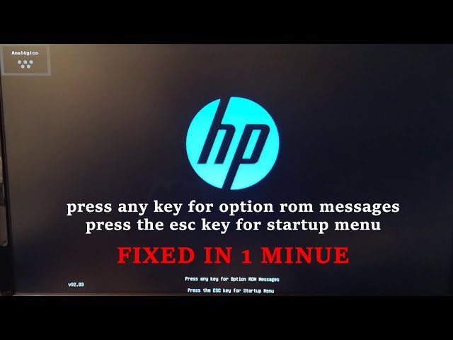 Press Any Key For Option Rom Messages Press The Esc Key For Startup Menu Windows Boot Error (FIXED)
