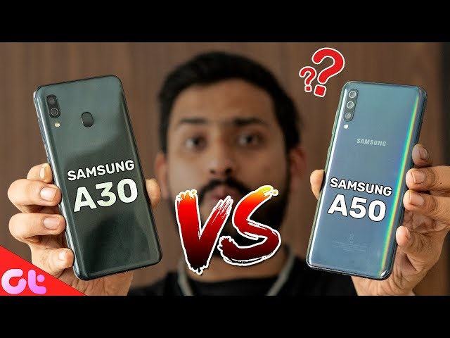 Samsung Galaxy A30 VS Galaxy A50 Comparison | Camera, Design & Display | GT Hindi