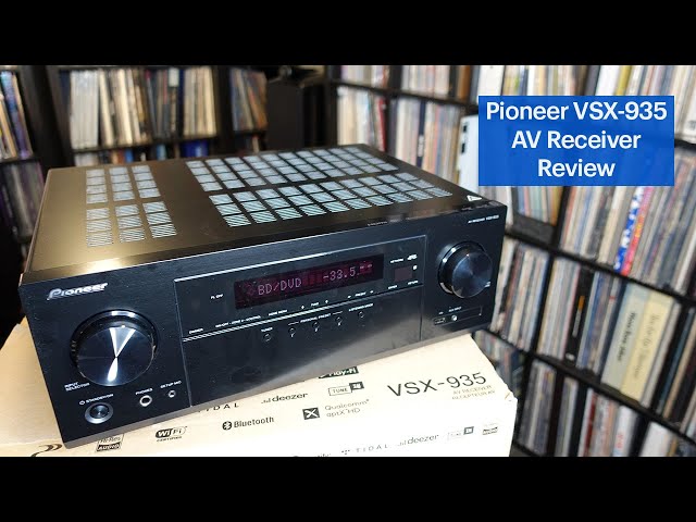 Pioneer VSX-935 Network AV Receiver Review