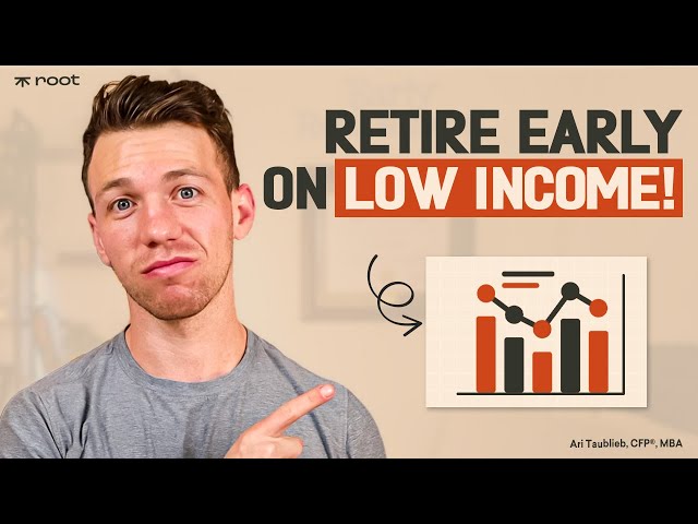 How To Retire Early On Low Income