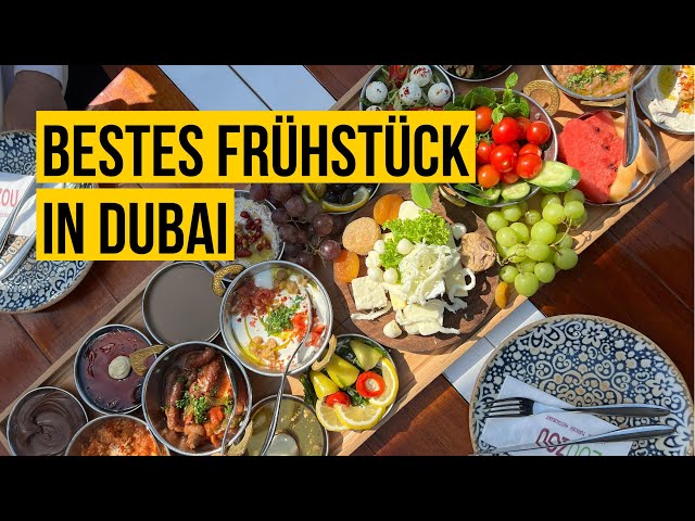 Das beste Frühstück in Dubai (GÜNSTIG)