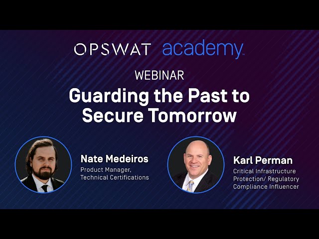 Webinar - Guarding the Past to Secure Tomorrow