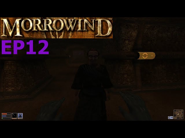 Let's play Morrowind EP12