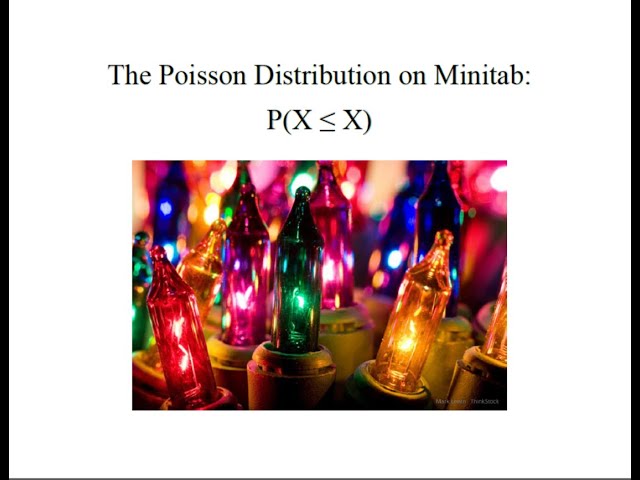 Statistics: Poisson Distribution Less than or equal to X using Minitab