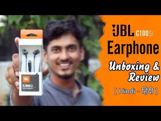 JBL C100si In-Ear Headphones with Mic | UNBOXING & REVIEW [ Hindi ]