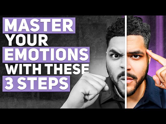 How To Master Your Emotions | Emotional Intelligence