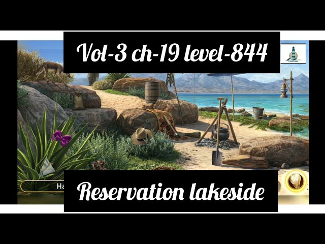 June's journey volume-3 chapter-19 level-844 Reservation Lakeside