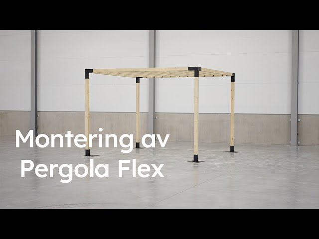 Montering av Pergola Flex från Wernamo Design