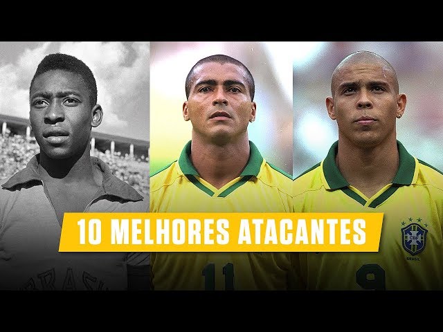 Top 10 Strikers of All Time | Brazilians