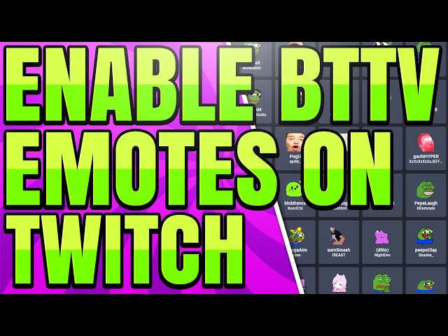 How to Use BTTV Emotes on Twitch (BetterTTV Setup)
