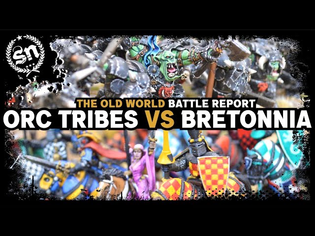 Orc & Goblin Tribes vs Kingdom of Bretonnia - The Old World (Battle Report)