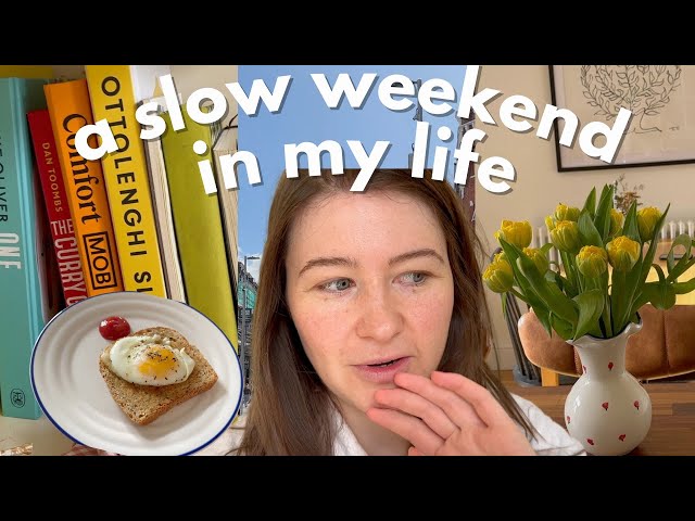 a slow bank holiday weekend in my life as a 30 year old living in London