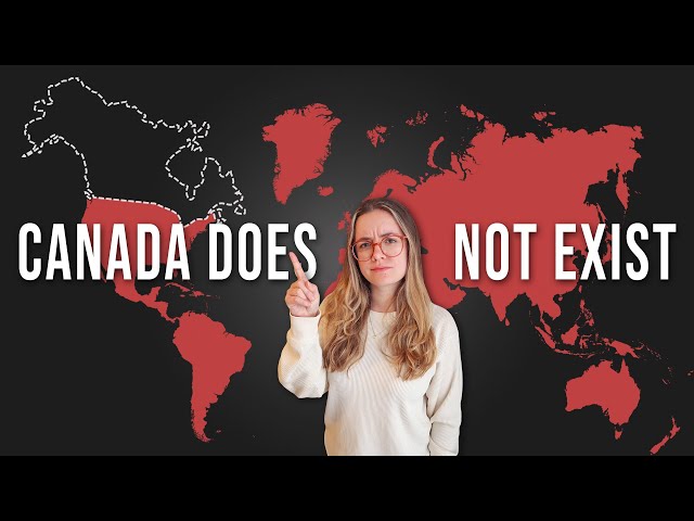 Canada doesn't exist (like you think it does)