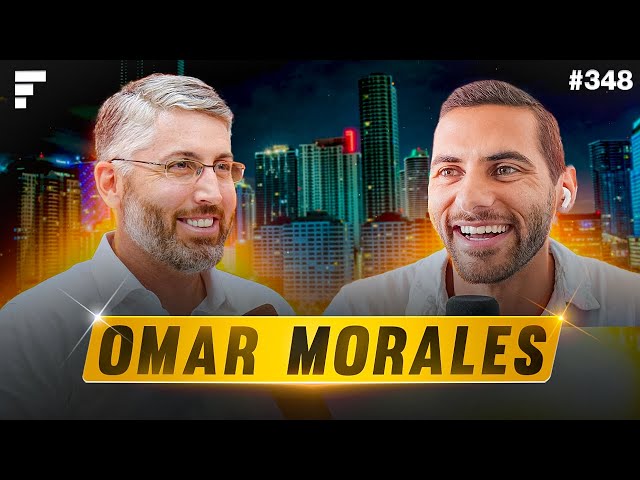 Meet The 30-Year-Old Who’s Sold $3.3B Of Miami Real Estate - Omar Morales - #348
