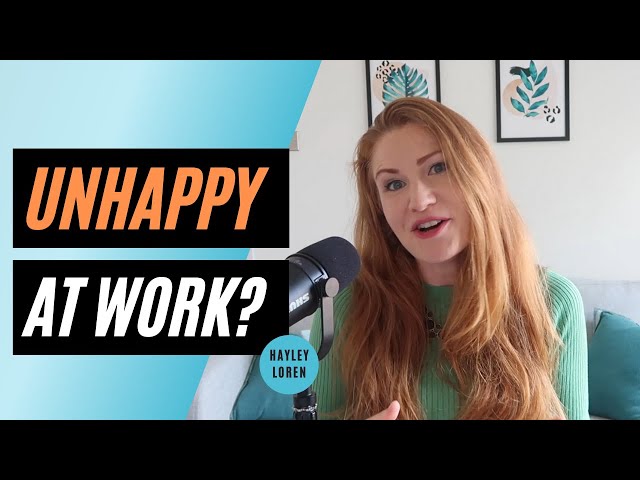 What to do if you're unhappy at work - 3 essential questions to ask yourself!