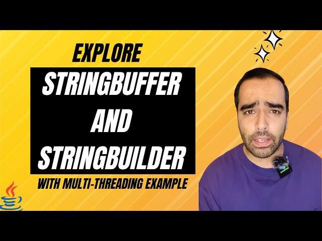 Exploring StringBuffer vs StringBuilder in Java: A Closer Look at Thread Safety