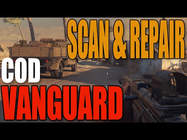 How To Scan & Repair COD Vanguard On PC