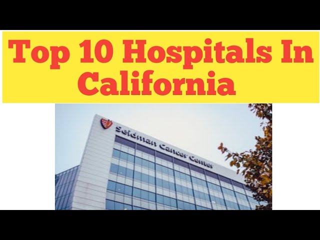 Top 10 Hospitals In California | Best Hospitals In CA, US | #california